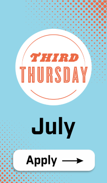 blue rectangle with third thursday logo that says July with "apply" button and right facing arrow